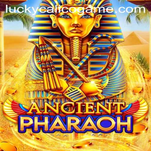 Exploring AncientPharaoh: Unveiling the Mysteries of LuckyCalico
