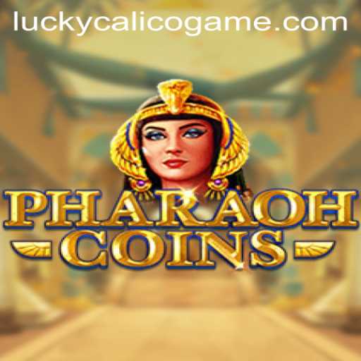 Explore the Enchanting World of PharaohCoins and the Exciting Feature: LuckyCalico