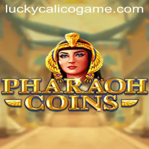 Explore the Enchanting World of PharaohCoins and the Exciting Feature: LuckyCalico