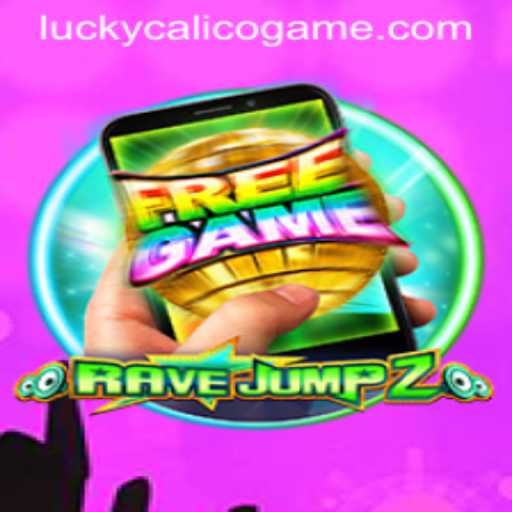 Discover the Thrills of RaveJump2M and the Mystery of LuckyCalico