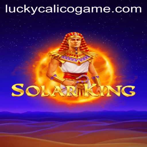 SolarKing: Unveiling the Enigmatic World of LuckyCalico